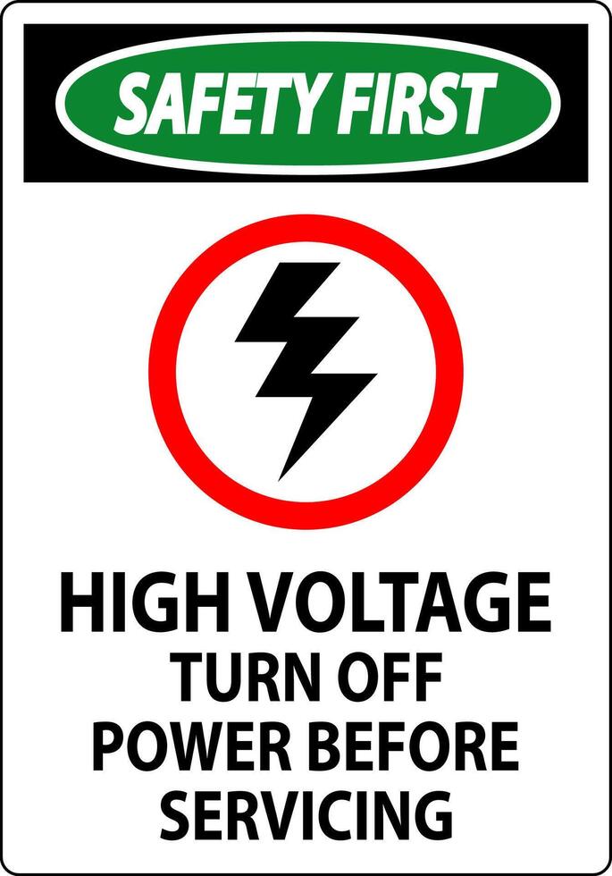 Safety First Sign High Voltage - Turn Off Power Before Servicing vector