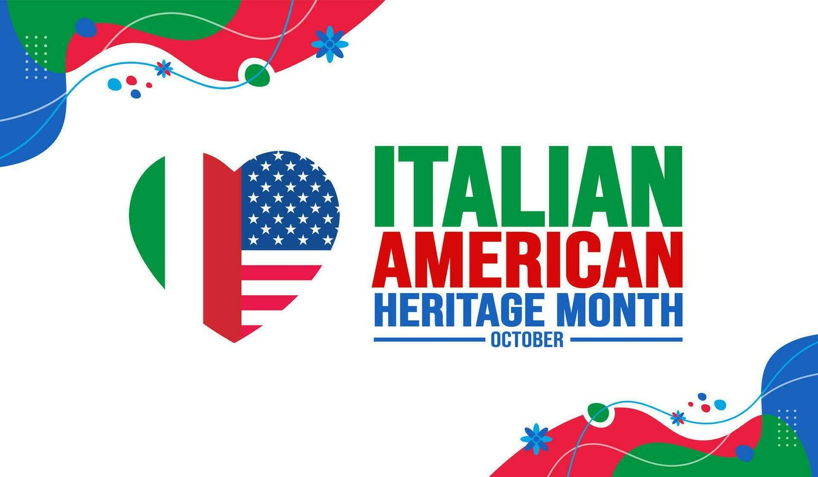 October is Italian American Heritage Month background template. Holiday concept. background, banner, placard, card, and poster design template with text inscription and standard color. vector