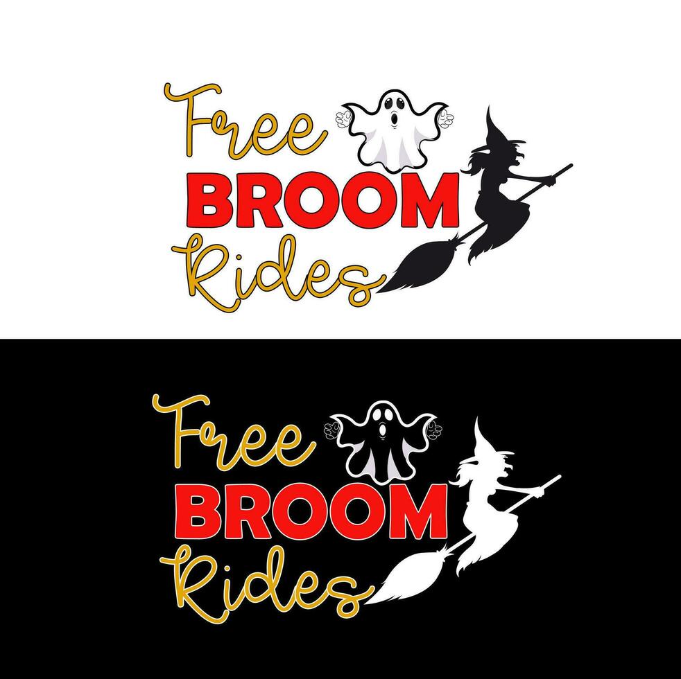 Free broom rides. Halloween T-shirt Design. vector