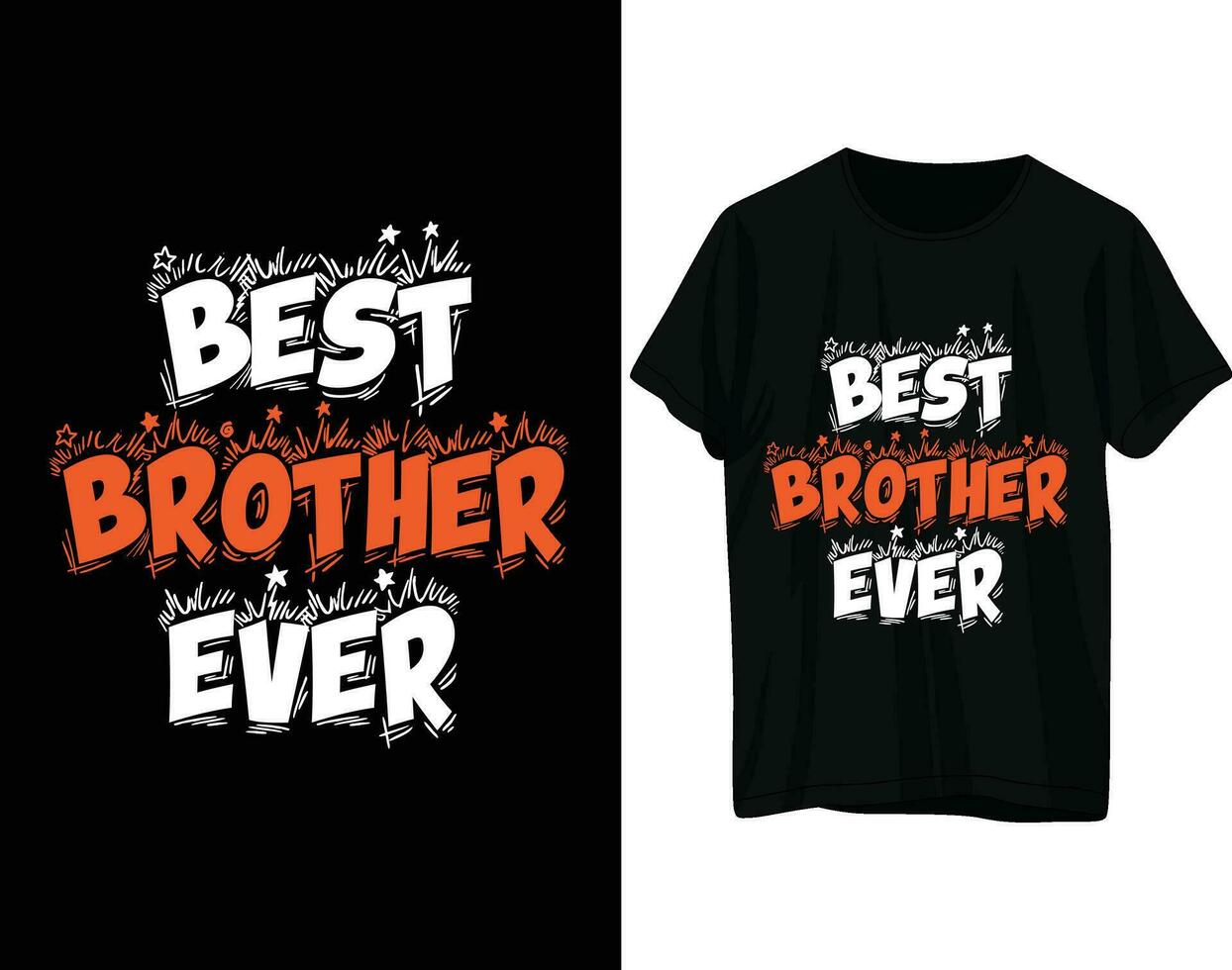 Best brother ever tshirt design vector