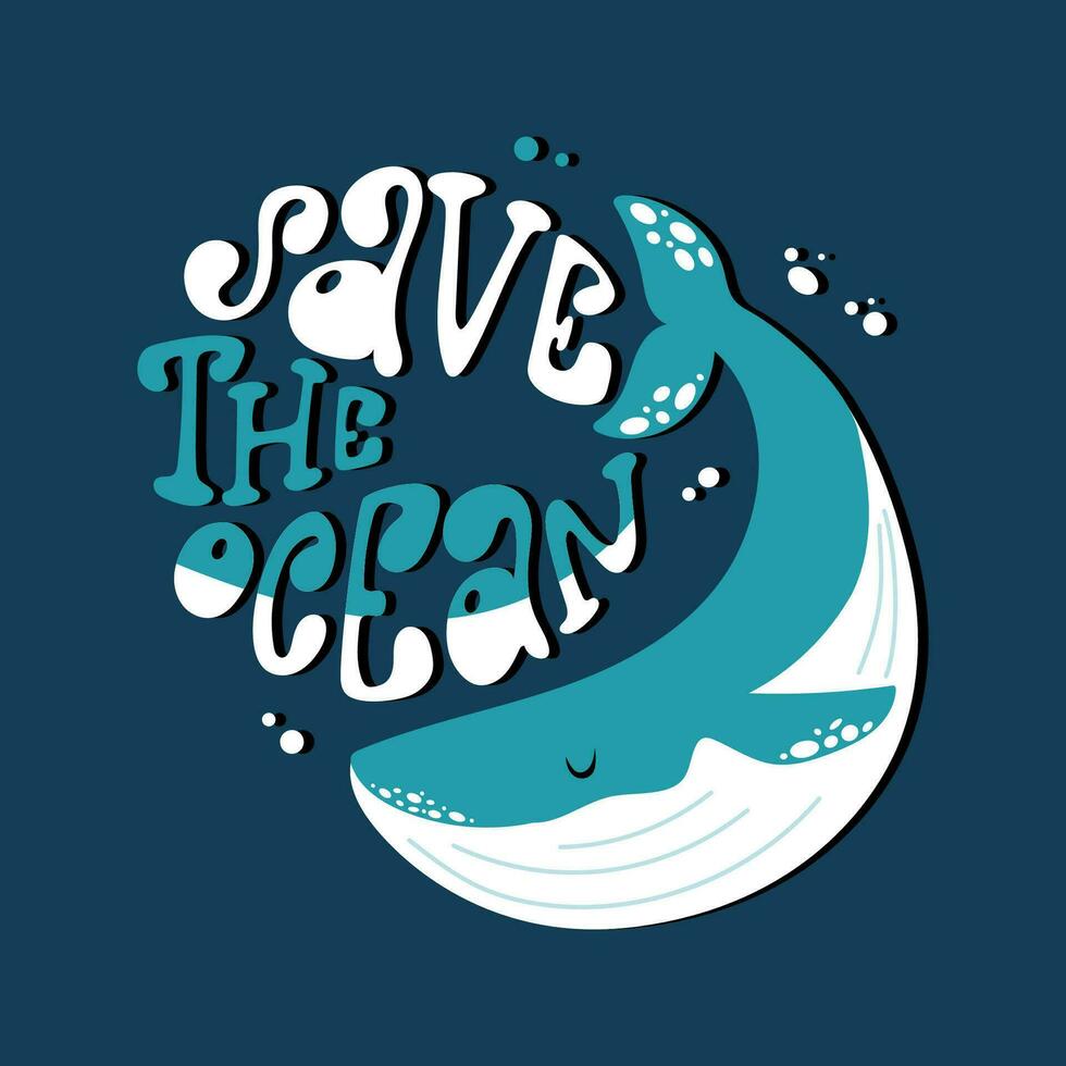 Handdrawn poster with cute whale and lettering Save the ocean in round shape. Blue and white vector design.