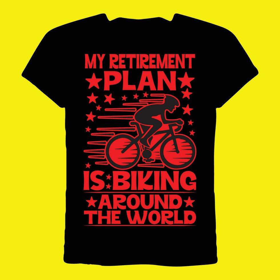 mi Jubilación plan es andar en bicicleta alrededor el mundo camiseta vector