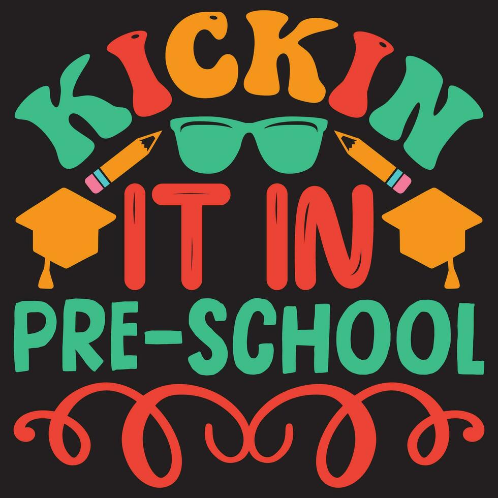Kickin It In Pre-school vector