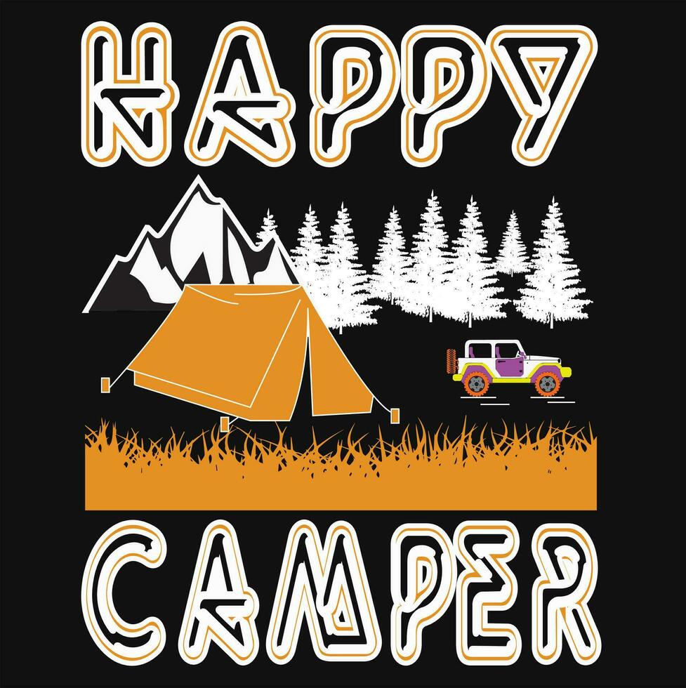 HAPPY CAMPER T SHIRT DESIGN vector