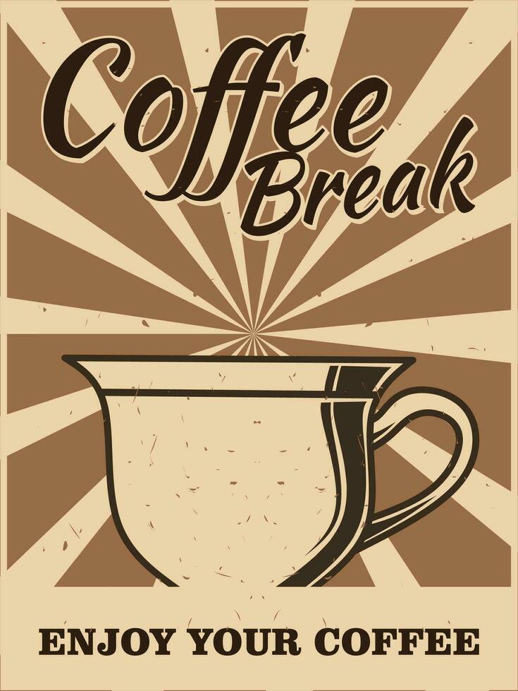 coffee break vintage poster design vector