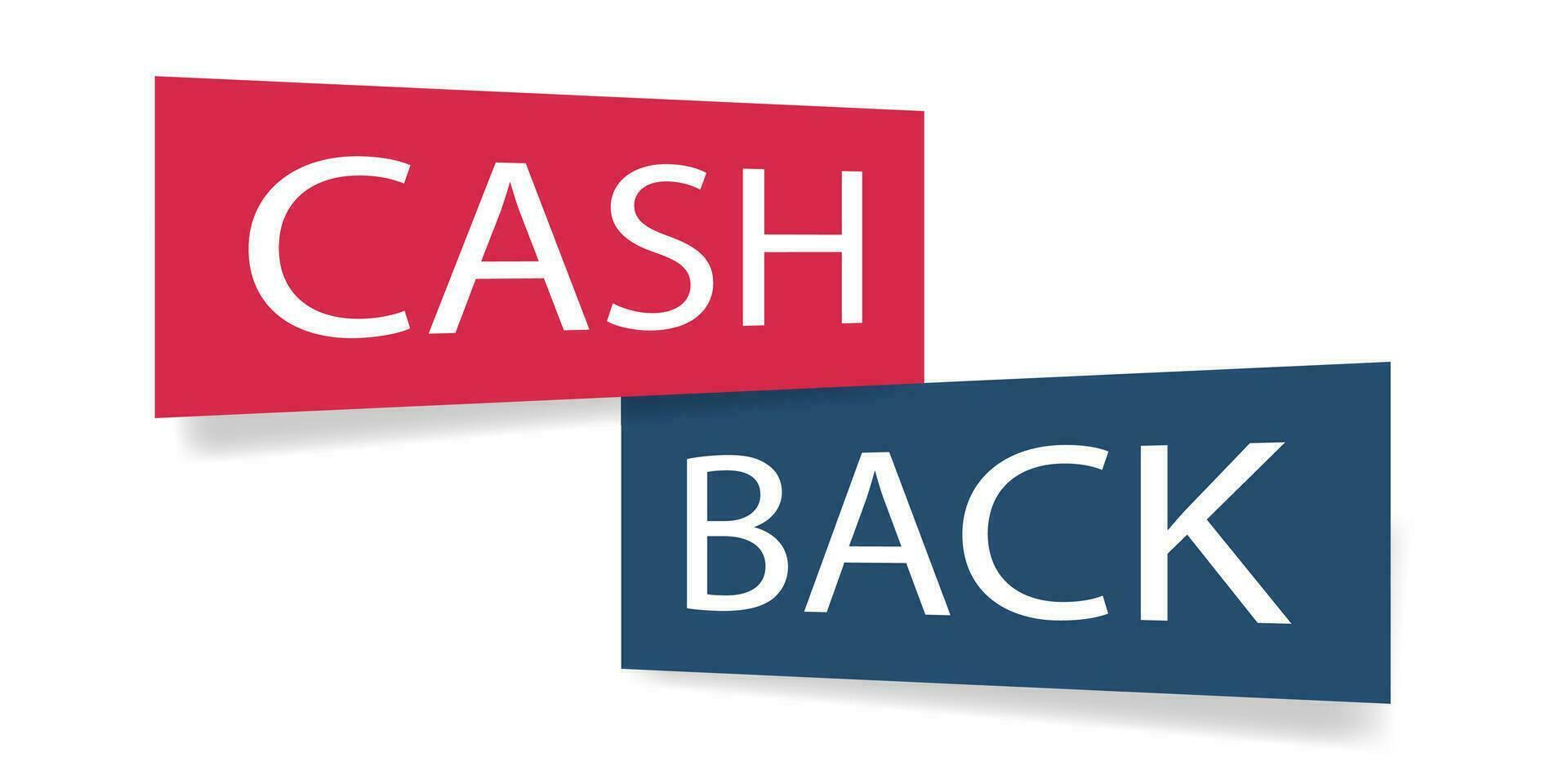 Cashback banner. Save money poster. Get money back in flat design. Exchange promotion on white background. Red and blue cash back poster. Vector EPS 10.