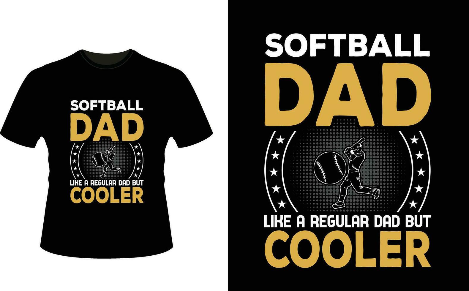 Softball Dad Like a Regular Dad But Cooler or dad papa tshirt design or Father day t shirt Design vector