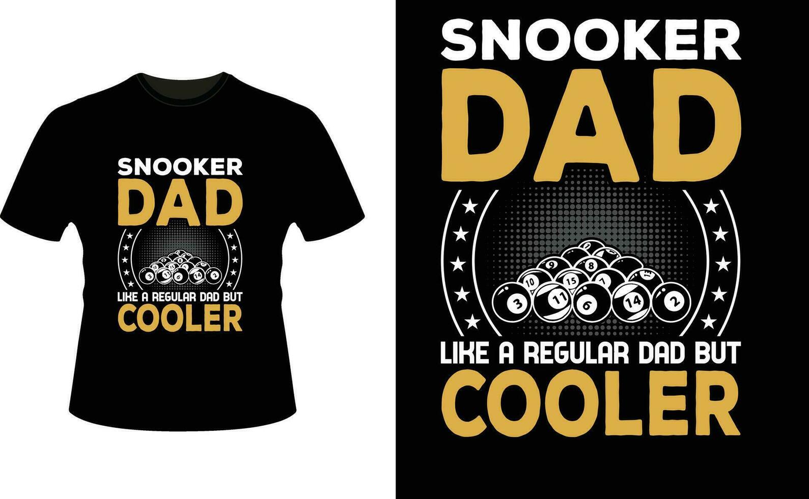 Snooker Dad Like a Regular Dad But Cooler or dad papa tshirt design or Father day t shirt Design vector