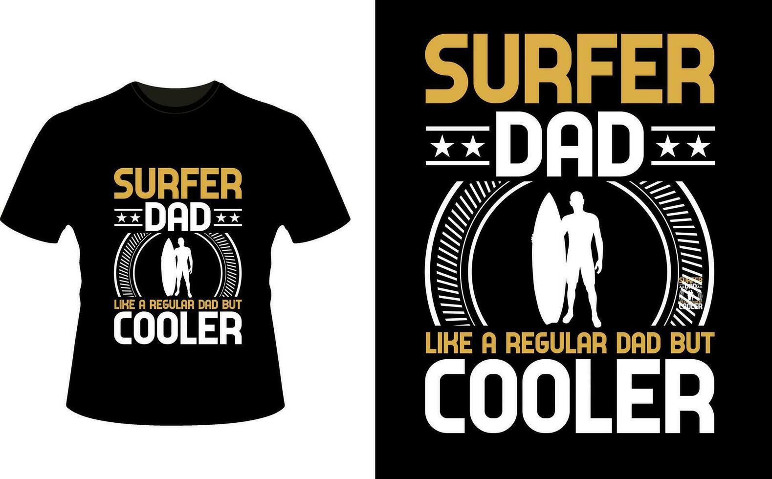 Surfer Dad Like a Regular Dad But Cooler or dad papa tshirt design or Father day t shirt Design vector