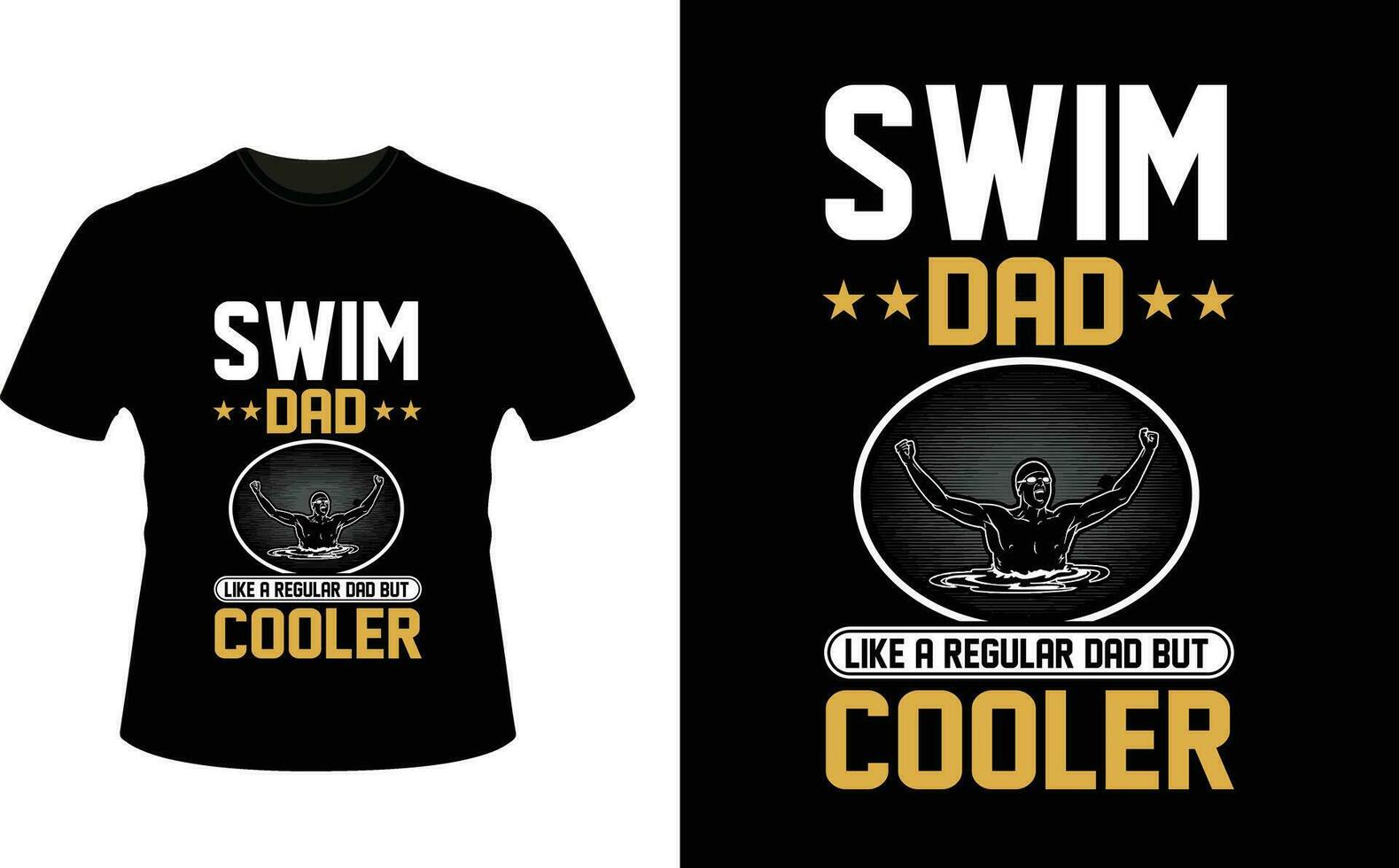 Swim Dad Like a Regular Dad But Cooler or dad papa tshirt design or Father day t shirt Design vector