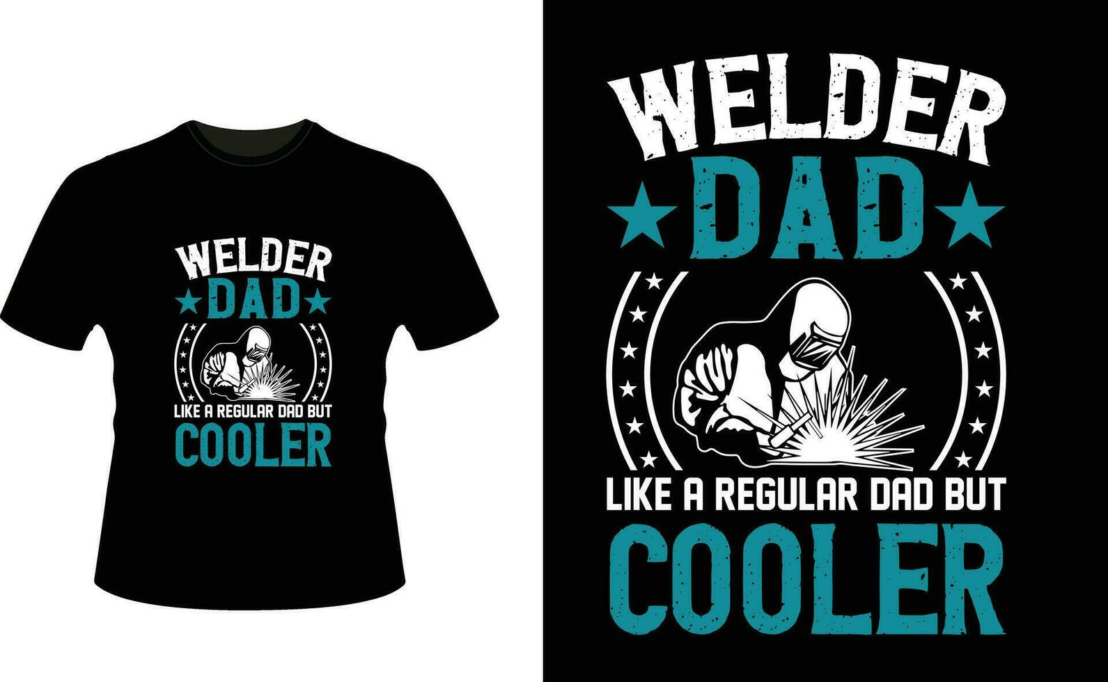 Welder Dad Like a Regular Dad But Cooler or dad papa tshirt design or Father day t shirt Design vector