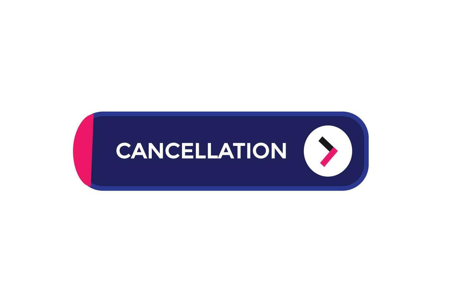 new cancelation modern, website, click button, level, sign, speech, bubble  banner, vector