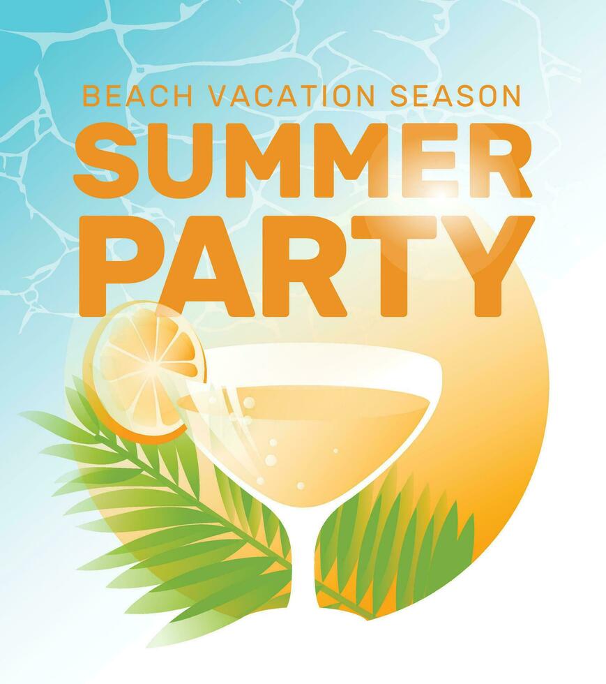 summer event, pool party or vacation concept. Cocktail in a glass on a sunny background, palm leaves. Vector illustration