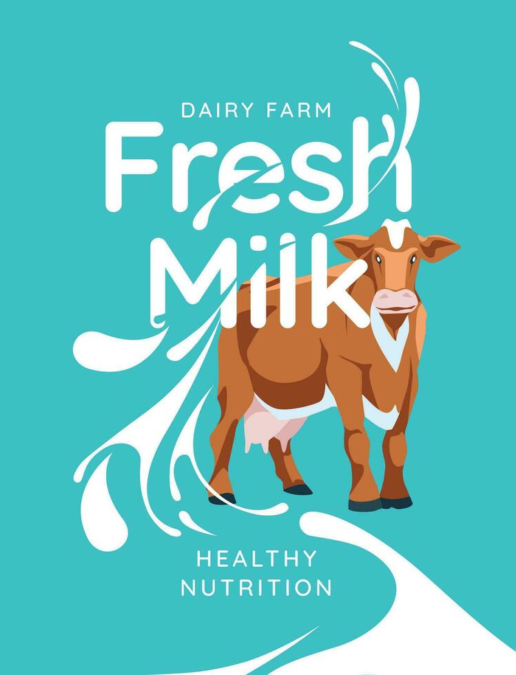 Dairy farm poster with a cow and milk splashes on a large text background. Advertising flyer, postcard. Vector flat illustration