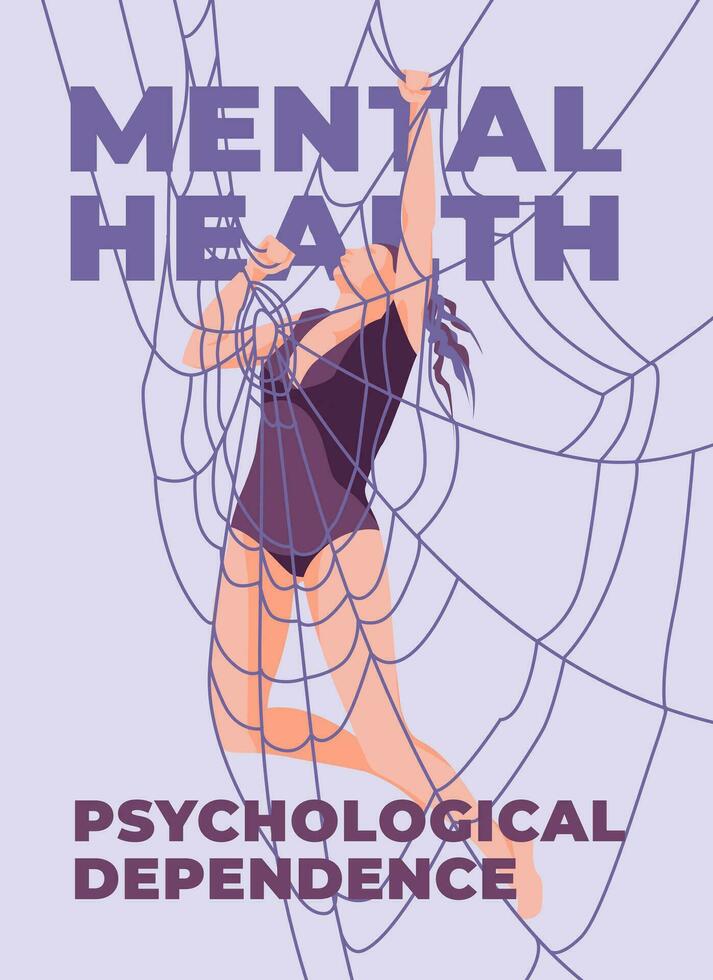 The girl is hanging on a spider's web. Metaphor of psychological dependence. Mental health and care poster. Flat vector illustration