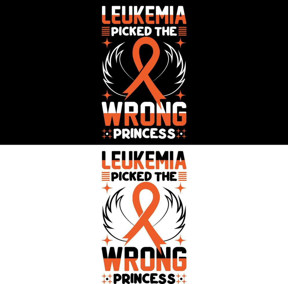 Leukemia picked the wrong princess. Leukemia T-shirt design. vector
