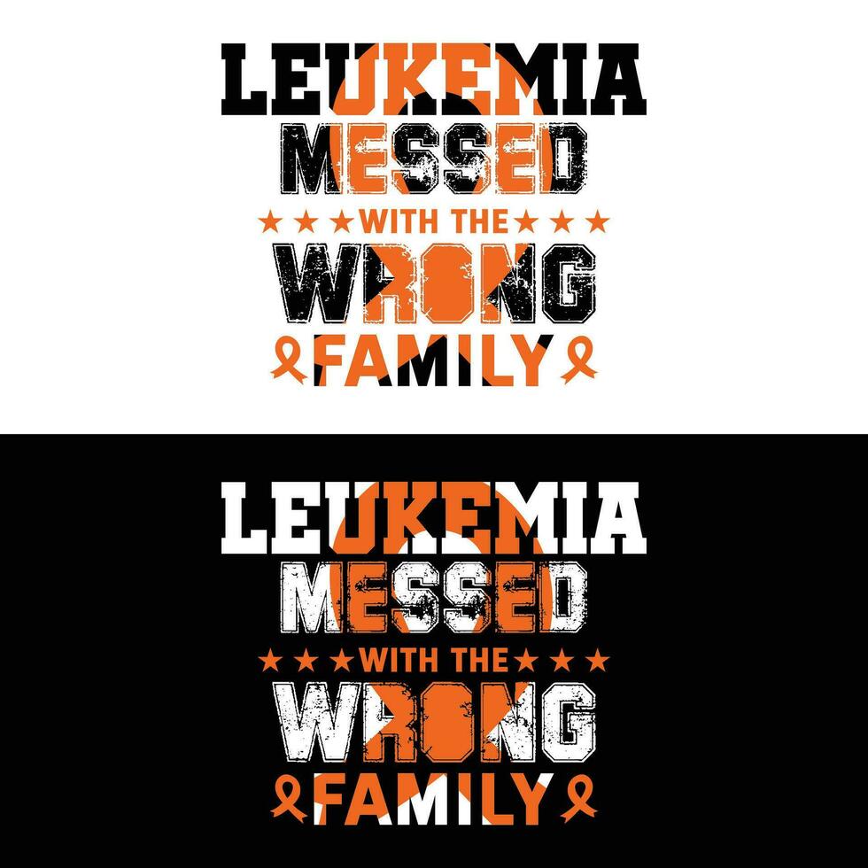 Leukemia Messed With The Wrong Family vector