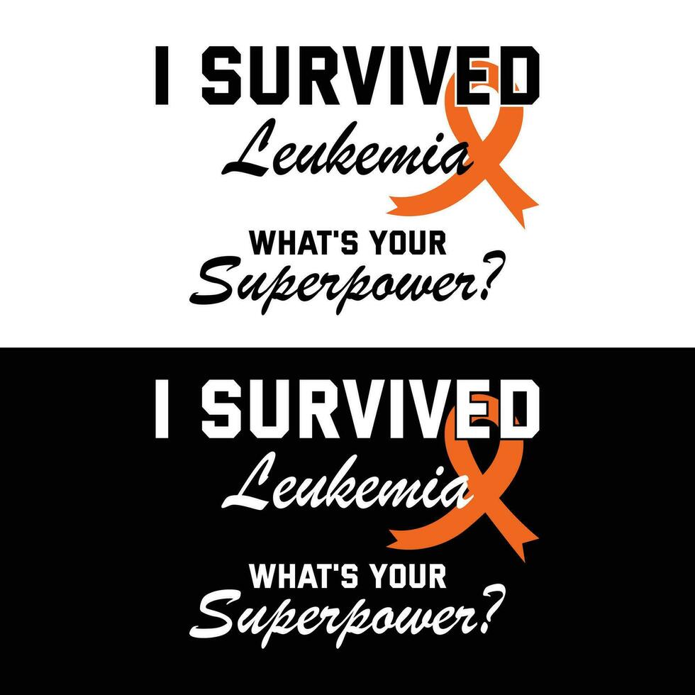 I Survived Leukemia What's Your Superpower vector