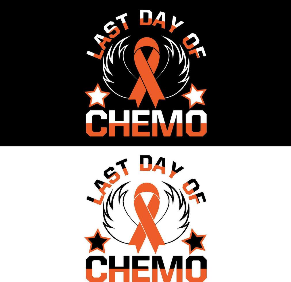 Last day of chemo. Leukemia T-shirt design. vector