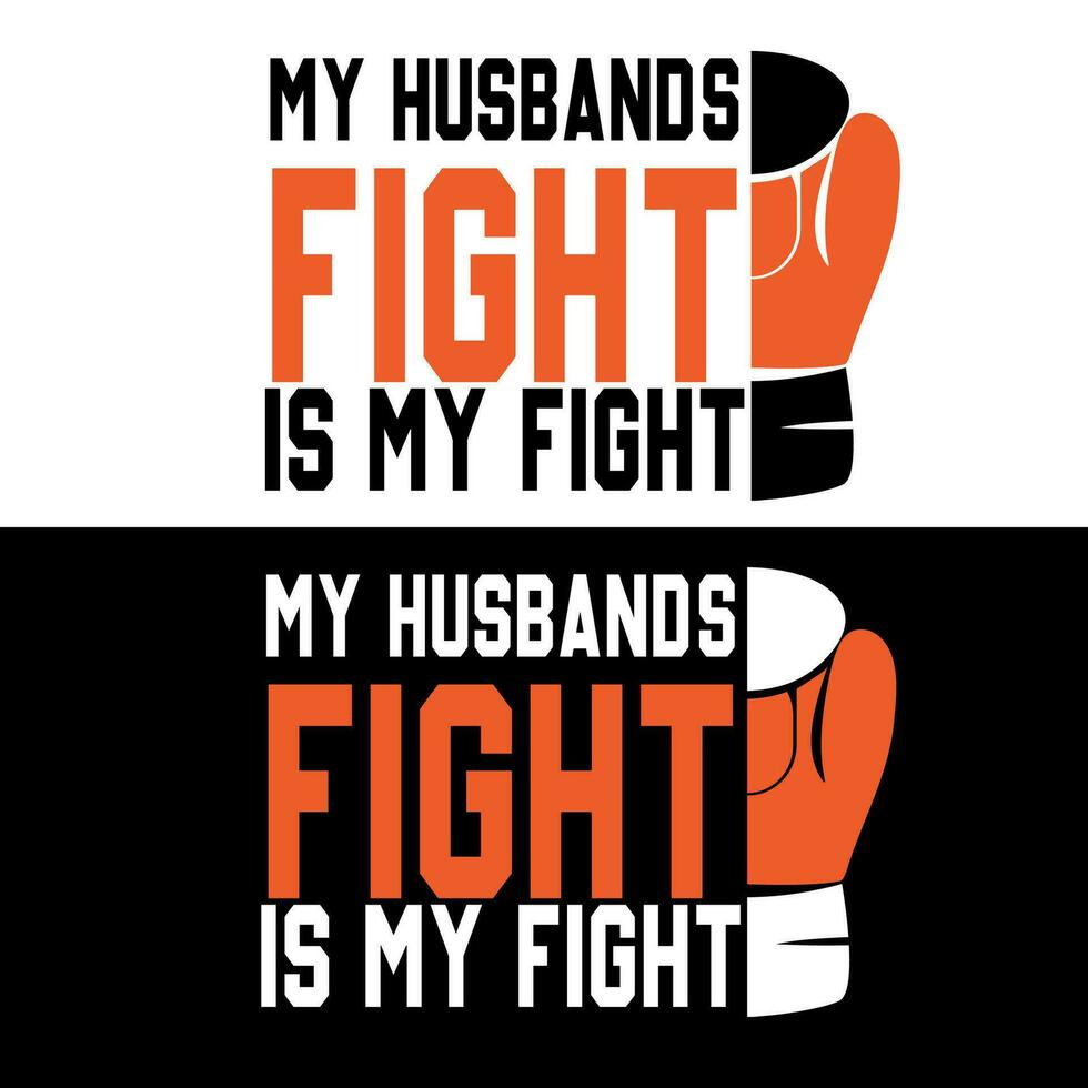 MY husband's fight is my fight leukemia awareness vector