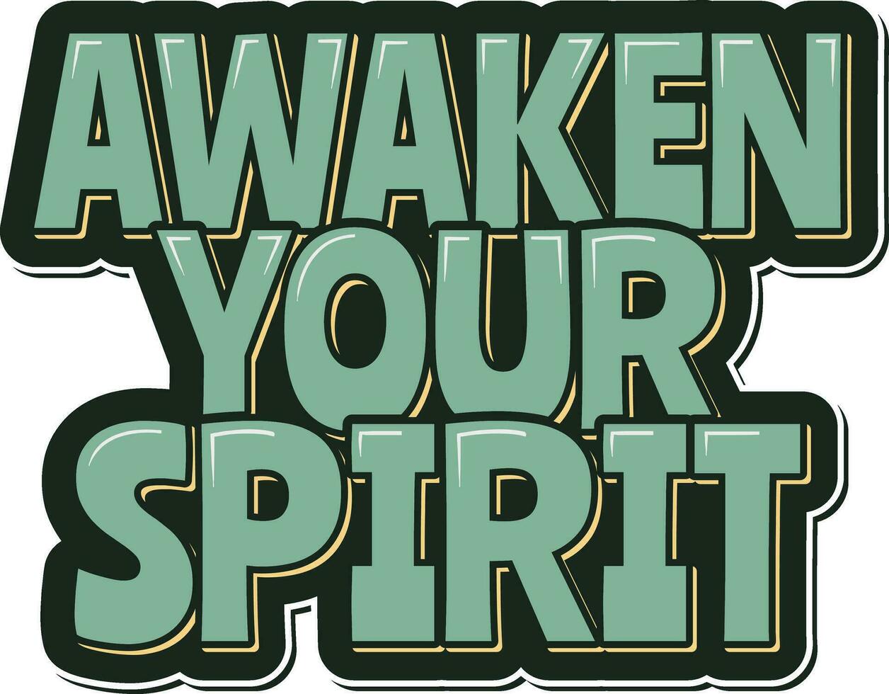 Awaken Your Spirit Aesthetic Lettering Vector Design