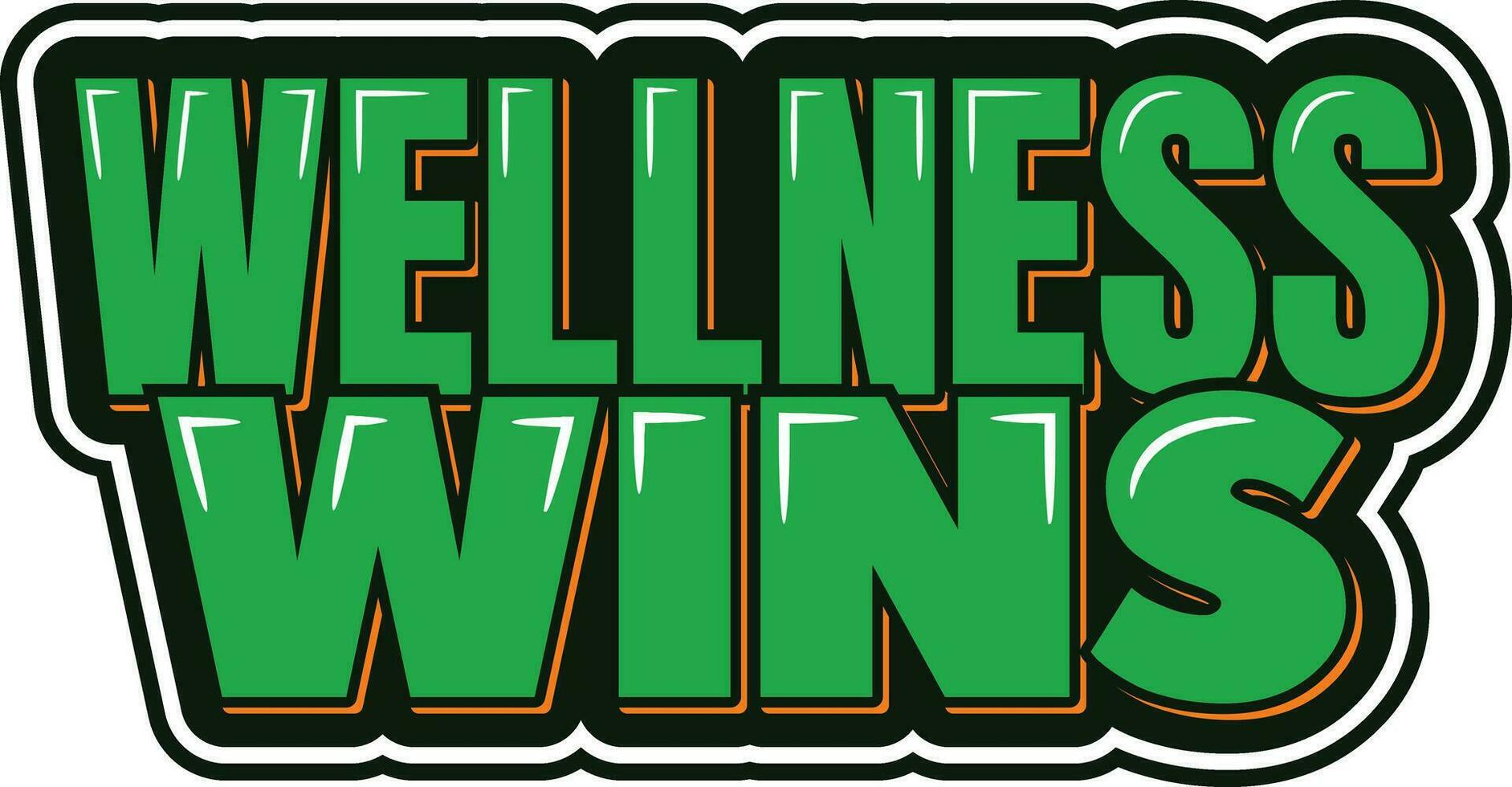 Wellness Wins Lettering Vector Design