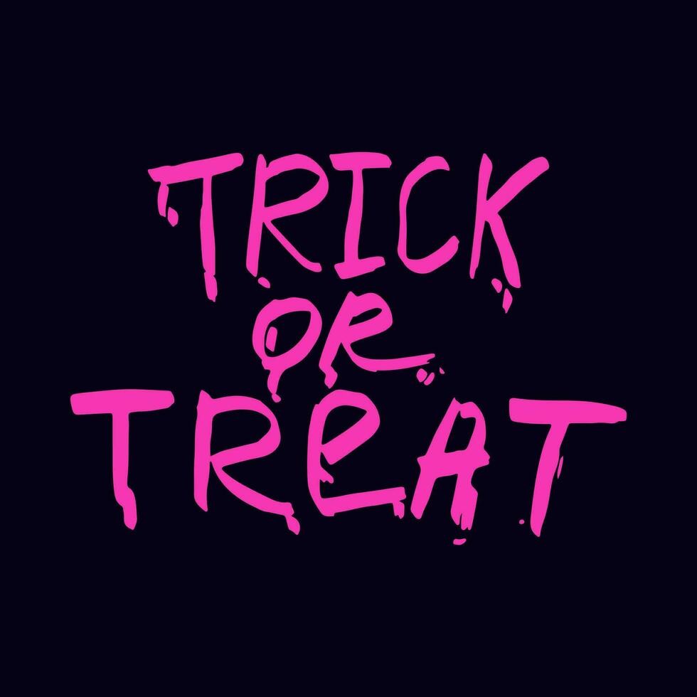 Slogan Halloween is a trick or treat. vector