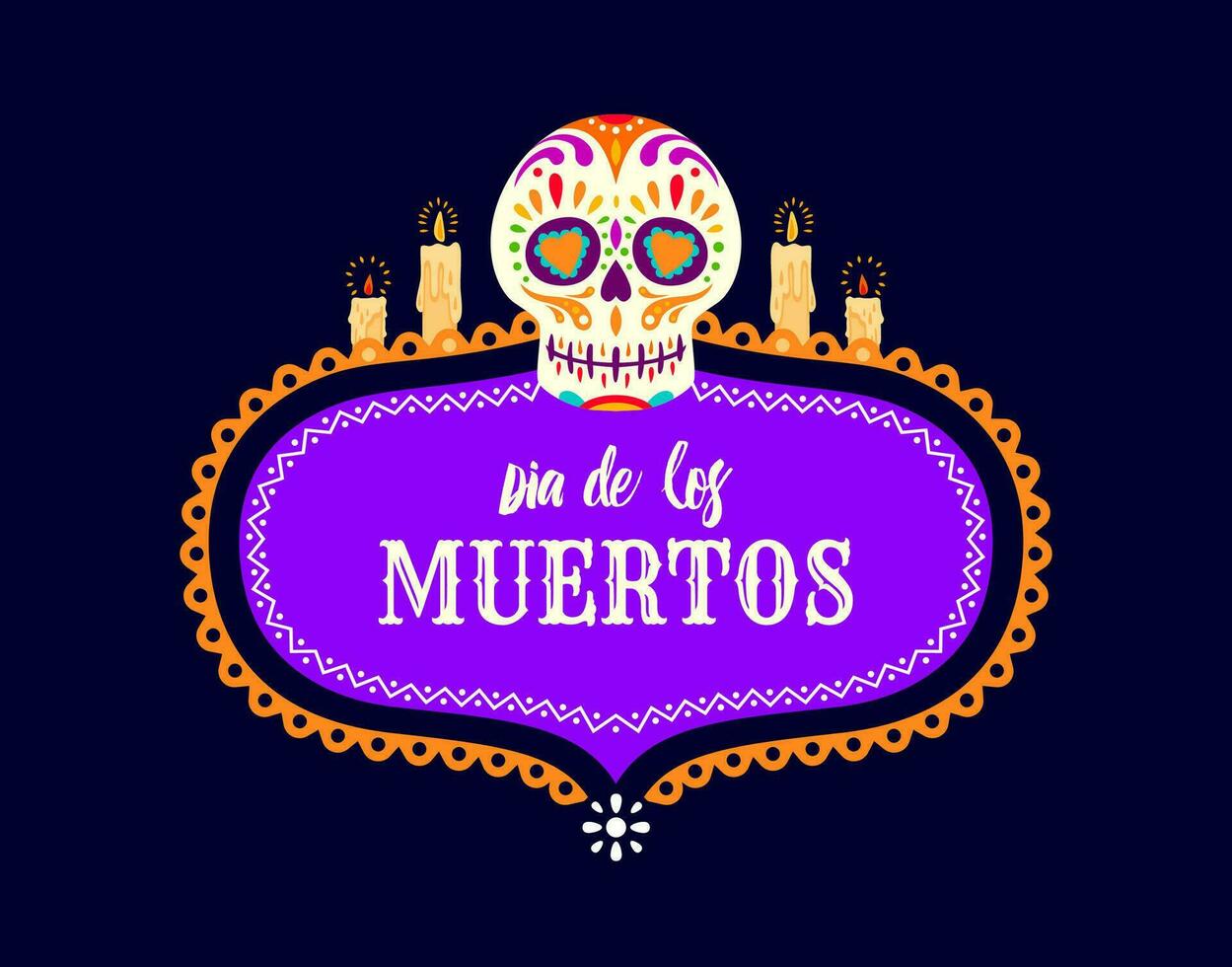 Mexican Day of Dead frame, sugar skull, candles vector