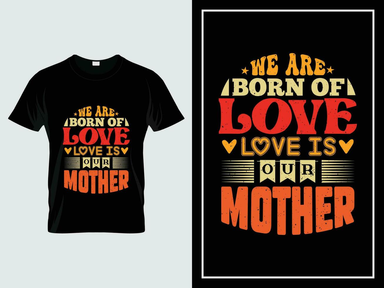 Mom typography t shirt design trendy quote vintage style, We are born of love love is our mother vector