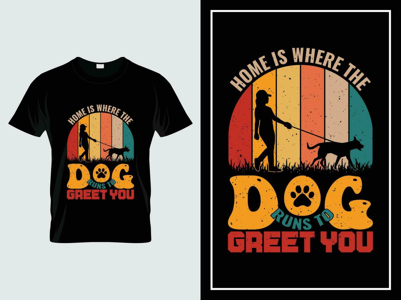 Dog typography t shirt design vector trendy quote vintage, Home is where the dog runs to greet you