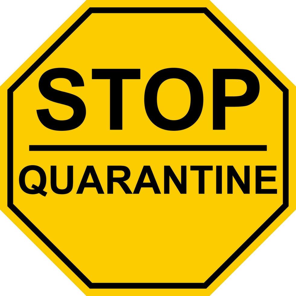 Octagonal yellow stop quarantine sign warning coronavirus COVID, infected people vector