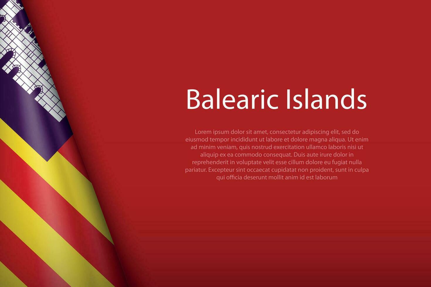 flag Balearic Islands, community of Spain, isolated on background with copyspace vector