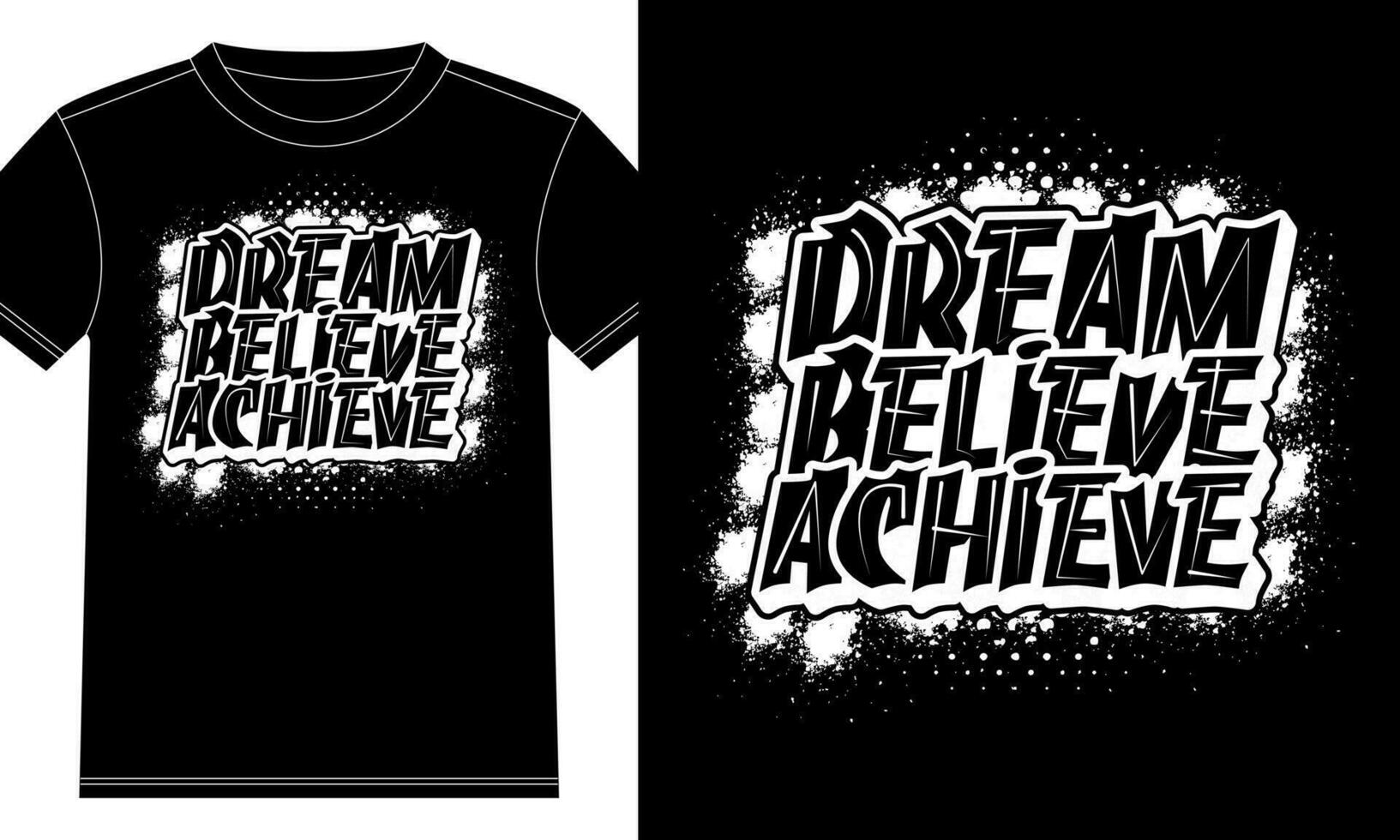 Dream believe achieve typography tshirt design vector