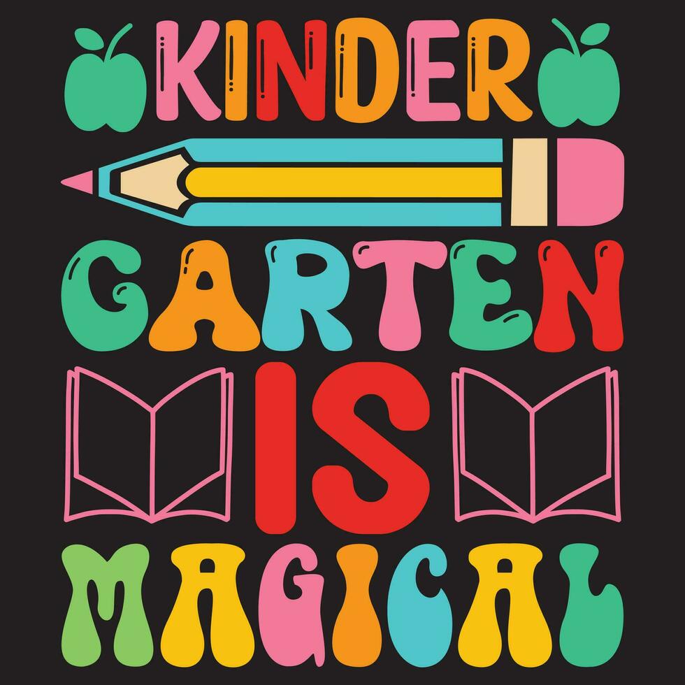 Kindergarten Is Magical vector