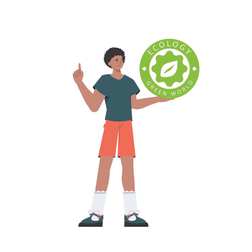 The guy holds the ECO logo in his hands. The character is depicted in full growth. The concept of green energy and ecology. Isolated on white background. trendy style. Vector illustration.