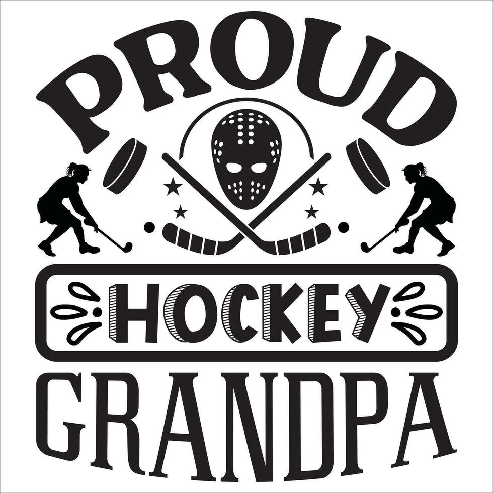 Proud Hockey Grandpa vector