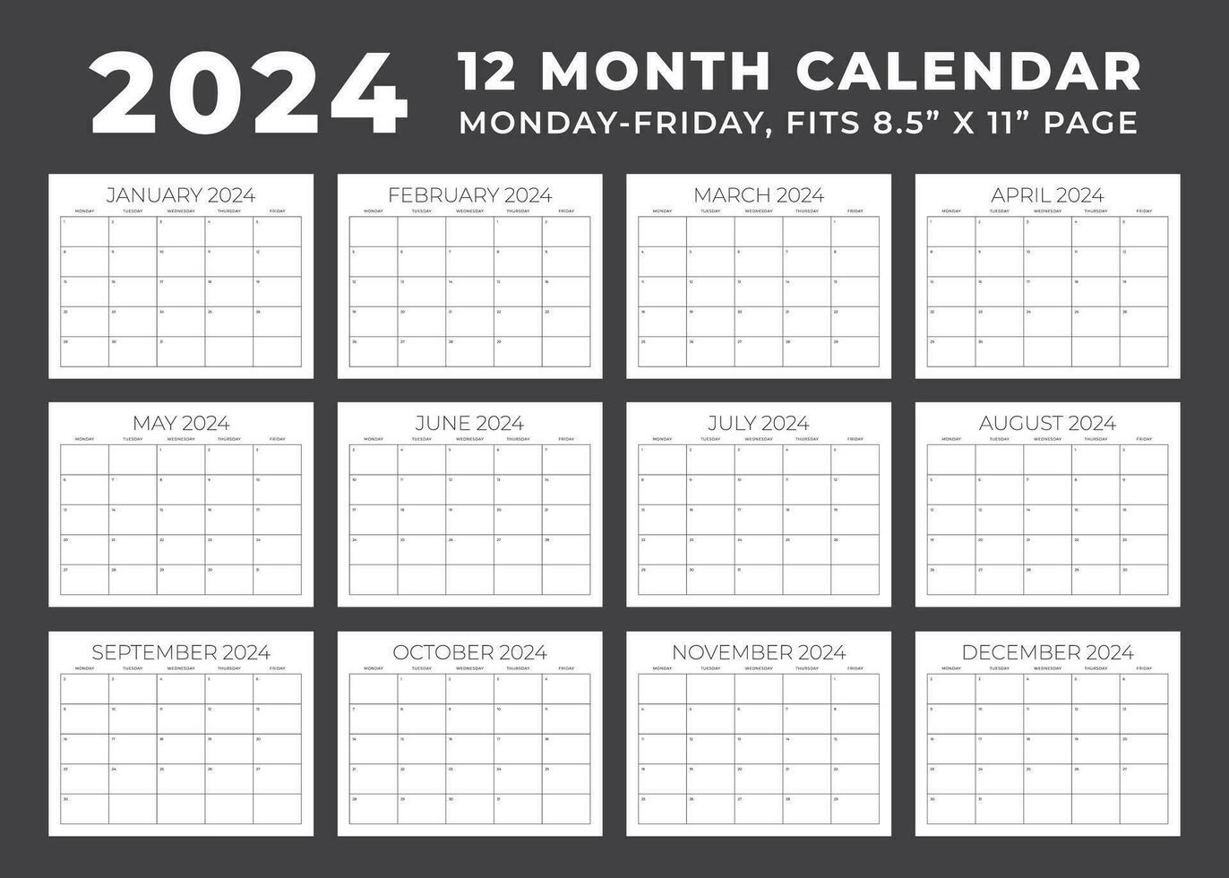 Calendar template for 2024. Monday to Friday. 12 Month Calendar. Blank Calendar Months. Fit Letter Size Pages. Stationery design. Vector illustration.