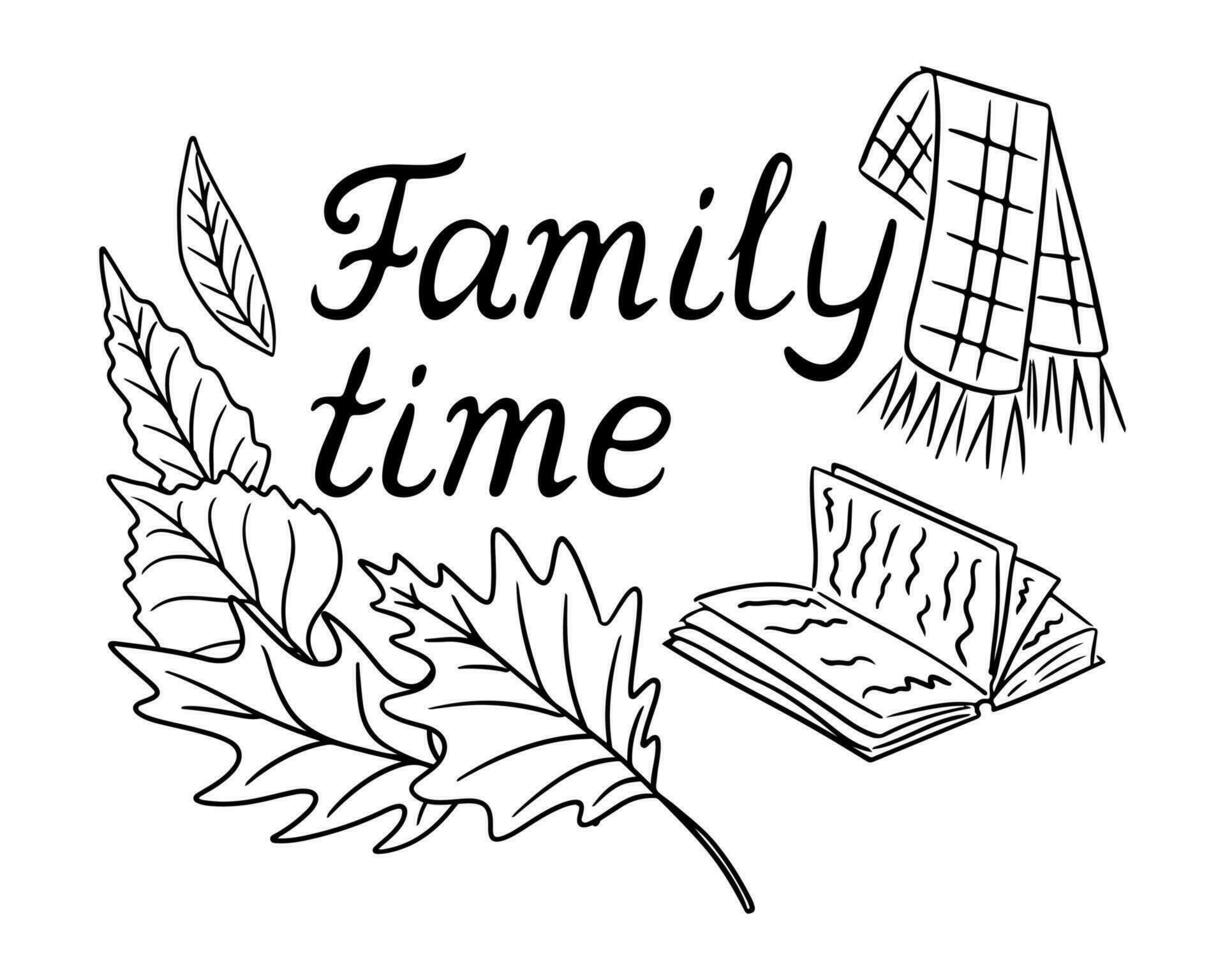 Flat hand drawn black and white autumn lettering and quote or pharse for greeting cards, banners, posters design, stickers. Family time slogan in retro style. Black doodle elements on white background vector