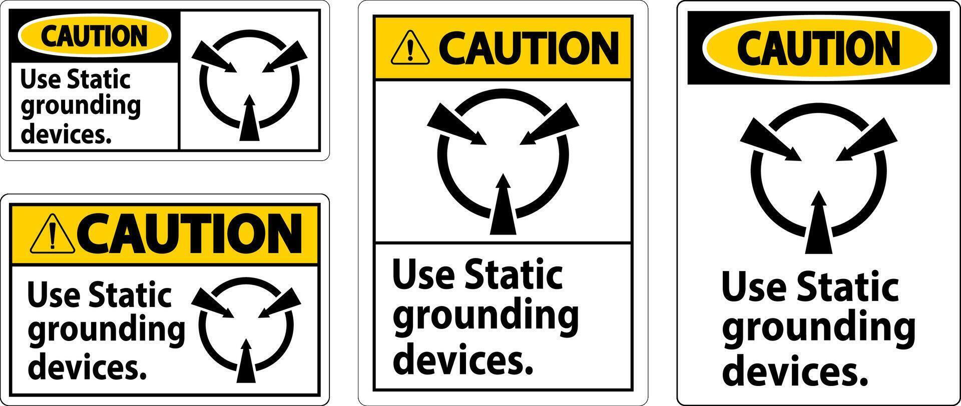 Caution Sign Use Static Grounding Devices vector