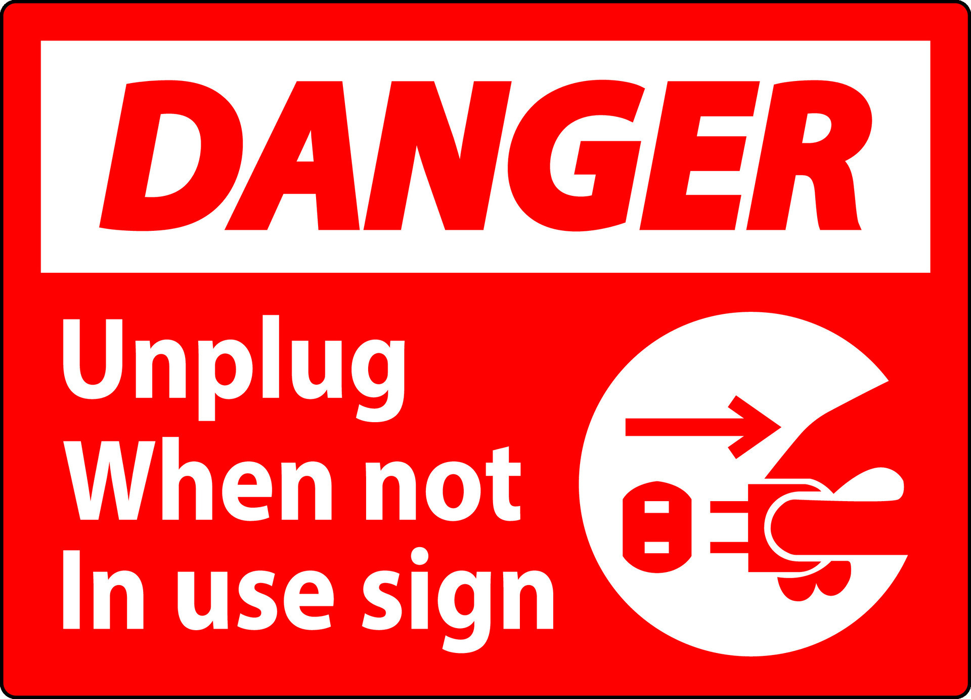 Danger Unplug When Not In Use Symbol Sign 28662894 Vector Art at Vecteezy