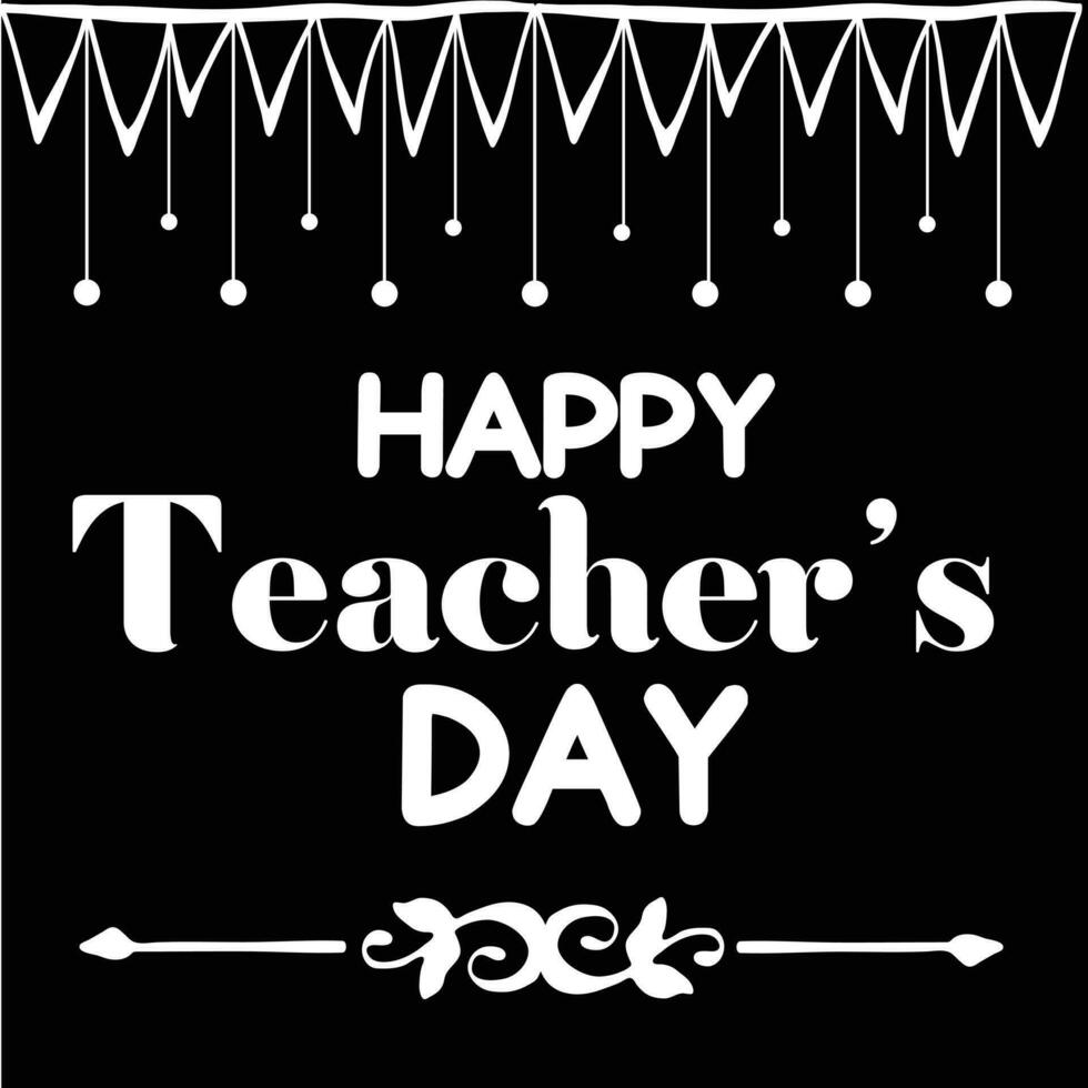 Greeting card for happy teacher's day with chalk on a blackboard. Simple vector illustration.Web