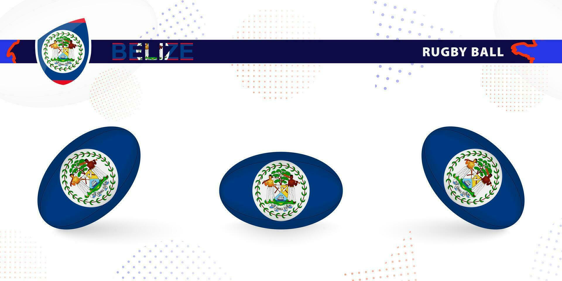 Rugby ball set with the flag of Belize in various angles on abstract background. vector