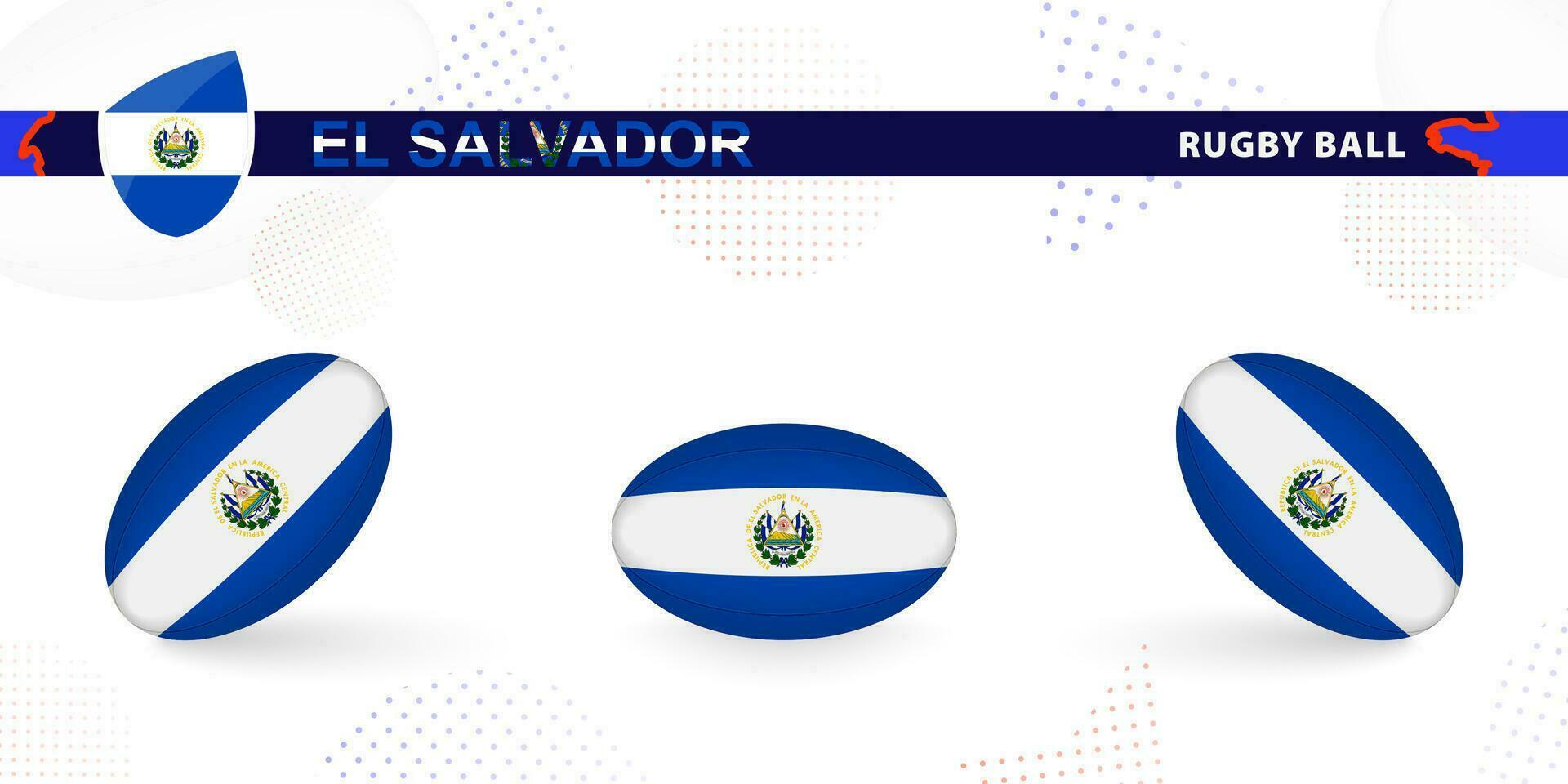 Rugby ball set with the flag of El Salvador in various angles on abstract background. vector