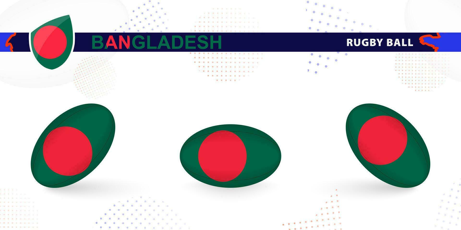 Rugby ball set with the flag of Bangladesh in various angles on abstract background. vector