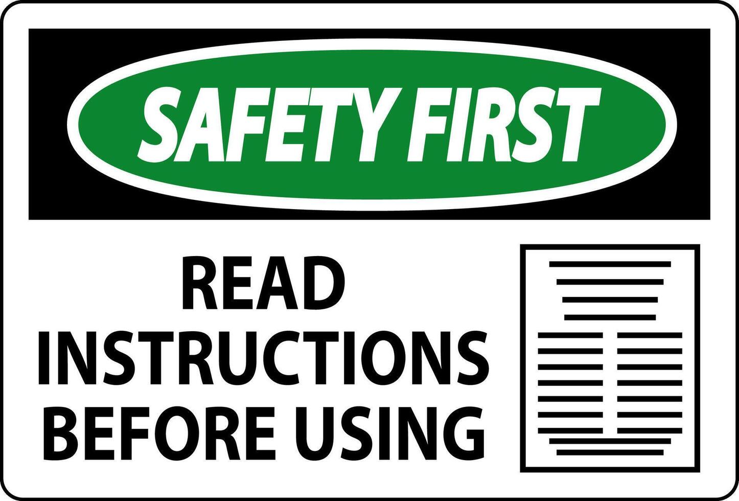 Safety First Machine Sign Read Instructions Before Using vector