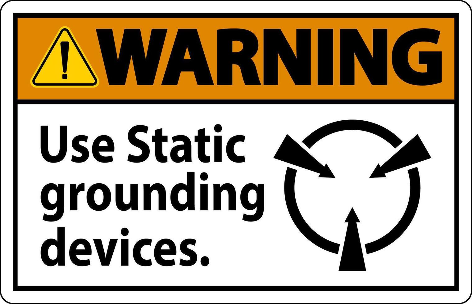 Warning Sign Use Static Grounding Devices vector