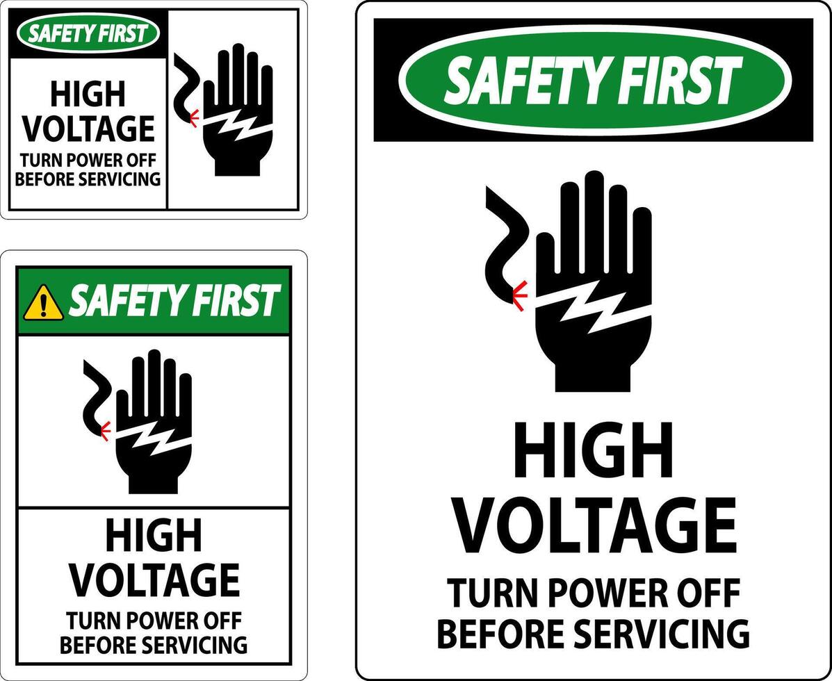 Safety First Sign High Voltage - Turn Power Off Before Servicing vector