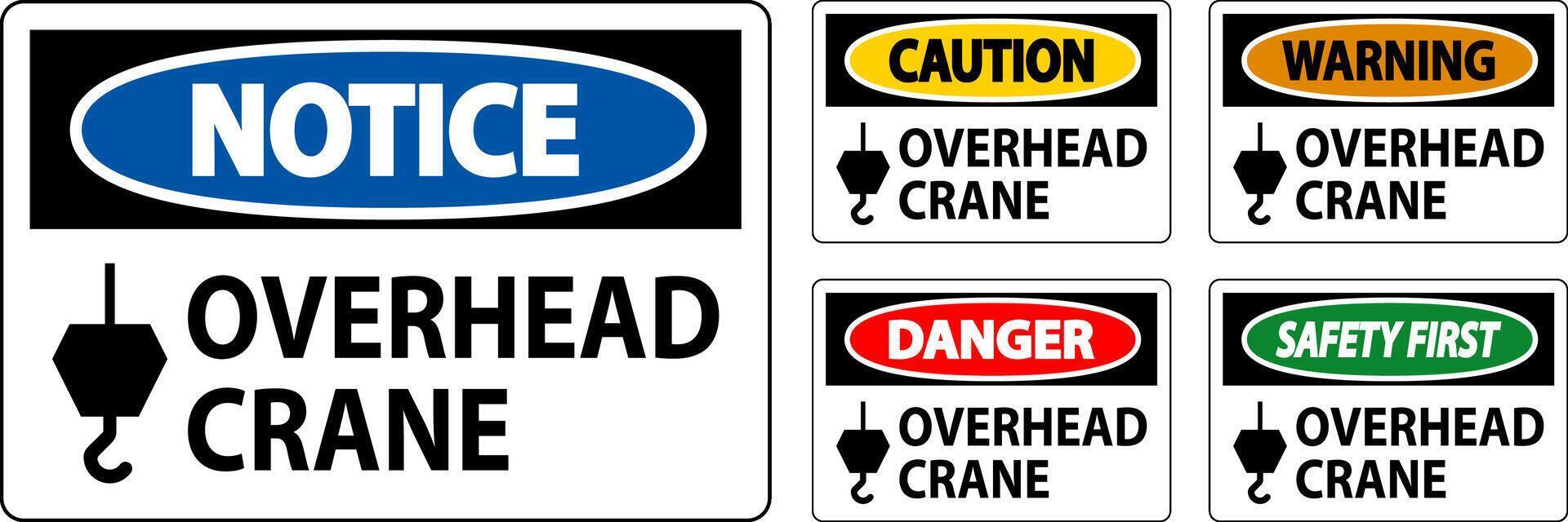 Danger Sign, Overhead Crane vector