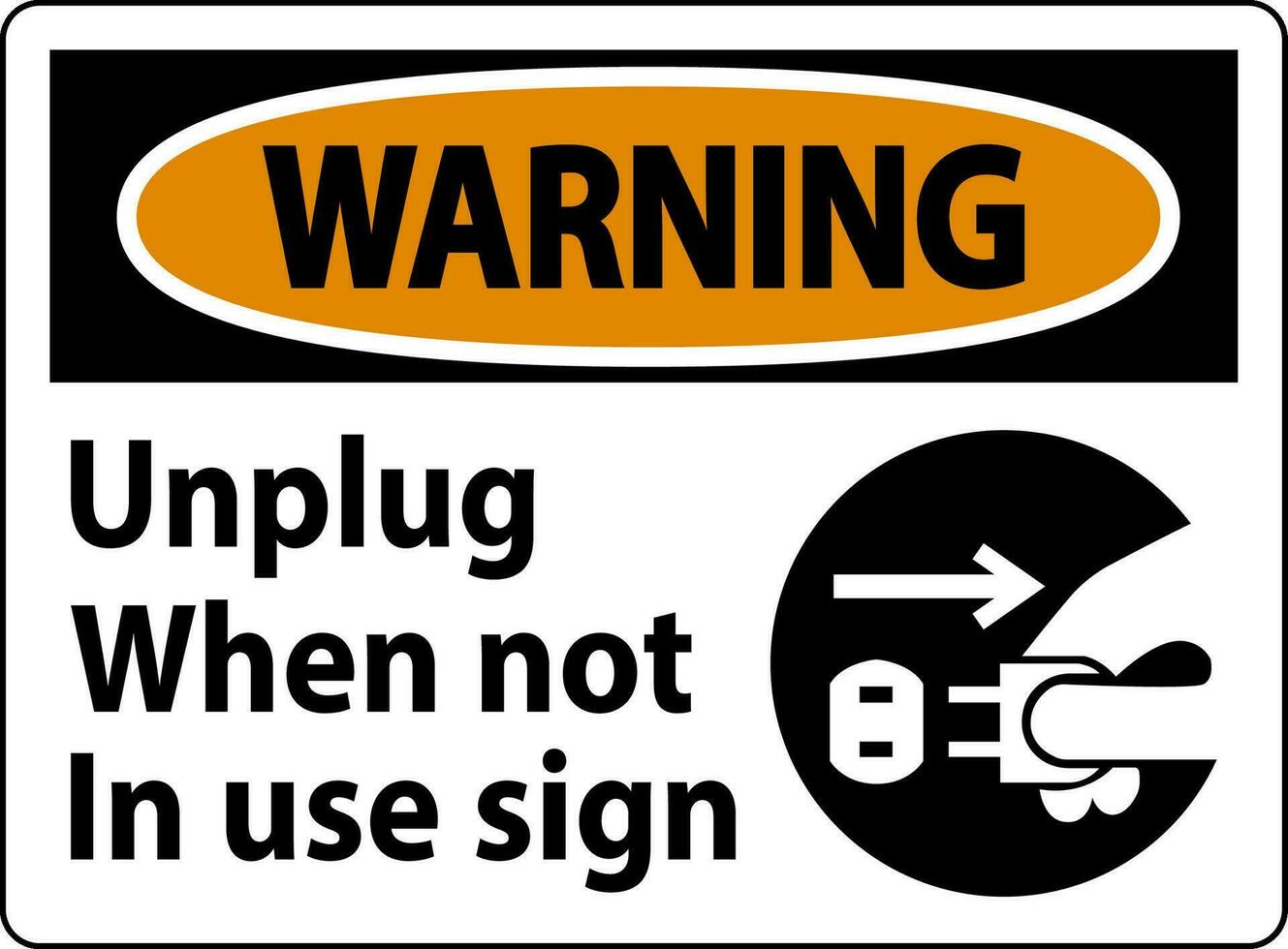 Warning Unplug When Not In Use Symbol Sign vector