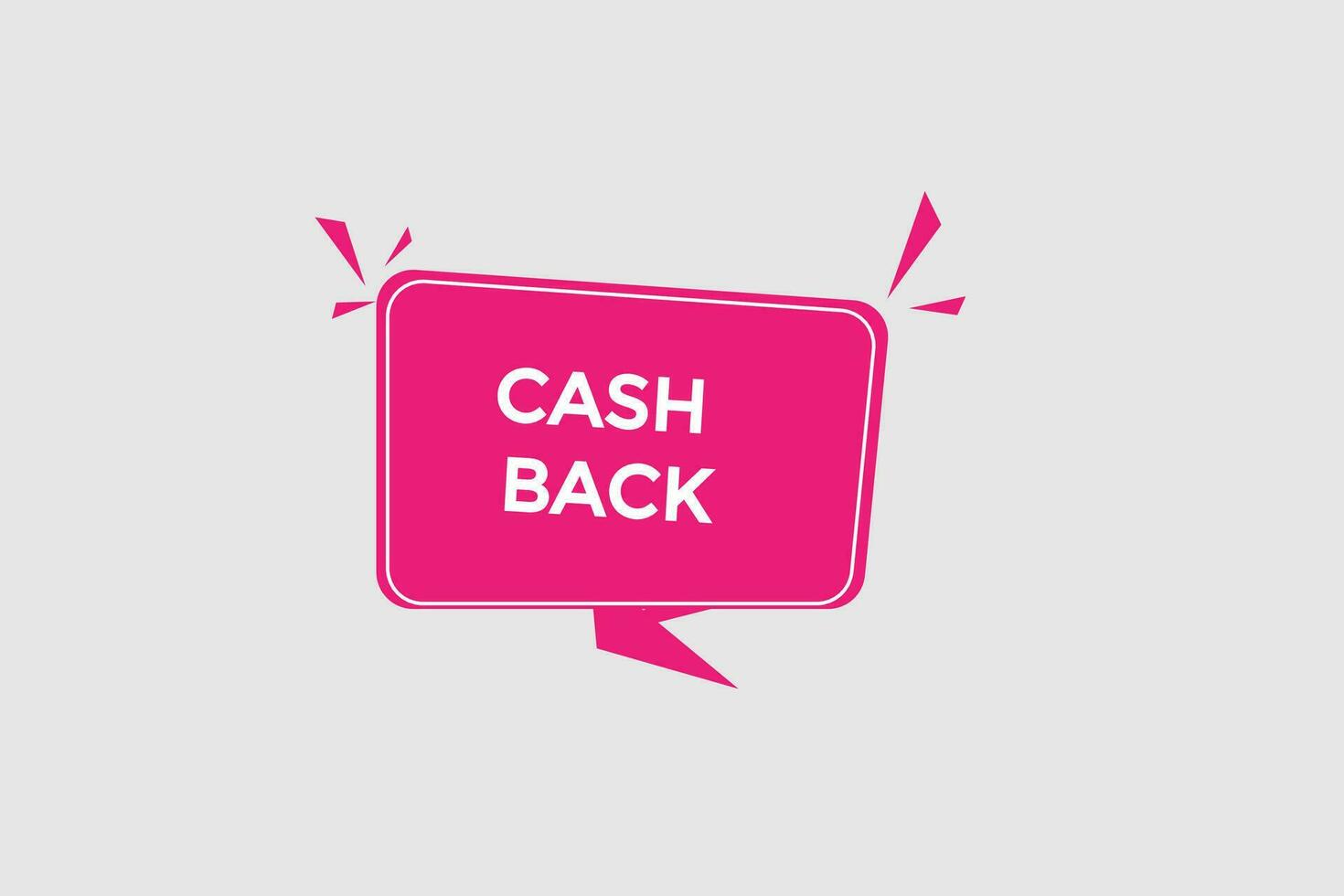 new cash back modern, website, click button, level, sign, speech, bubble  banner, vector
